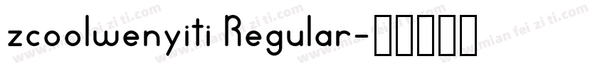 zcoolwenyiti Regular字体转换